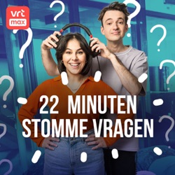 22 Minuten Stomme Vragen