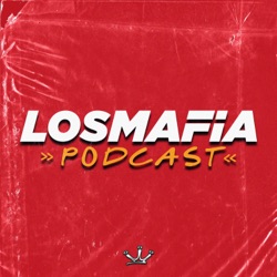 LOS MAFIA PÓDCAST