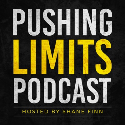 Pushing Limits Podcast:Shane Finn