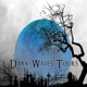 Dark Wales Tours Podcast