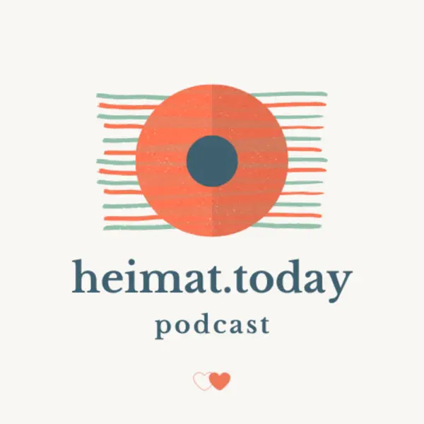 De heimat.today podcast