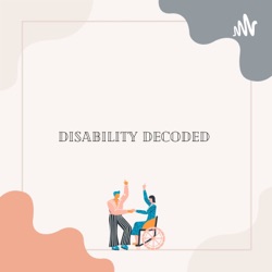 Disability Decoded
