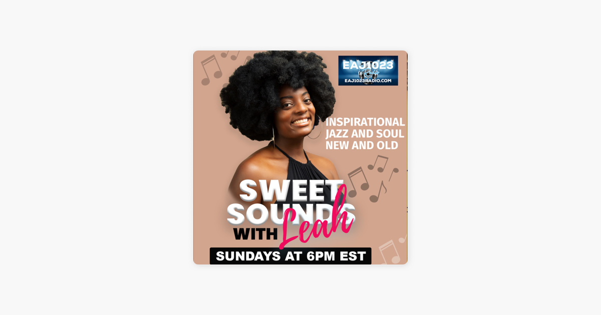 Sweet Sounds Radio Show on Apple Podcasts