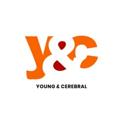 Young &amp; Cerebral 
