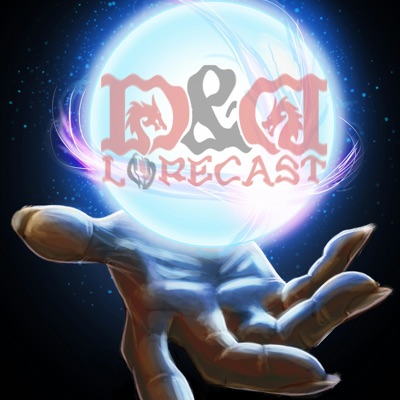 Dungeons & Dragons Lorecast Dungeons & Dragons Lorecast