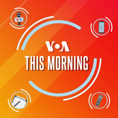 VOA This Morning Podcast - Voice of America | Bahasa Indonesia:VOA