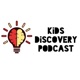 Kids Discovery Podcast