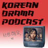 Korean Drama Podcast - Potluck Podcast Collective