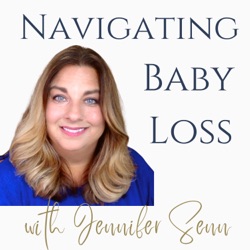 Episode 61: Parenting After Loss with Author of 