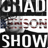 The Chad Benson Show Podcast podcast
