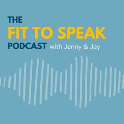 The Fit To Speak Podcast