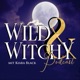 Wild & Witchy Folge 90 – Die Himmelsscheibe & Geschichte der Magie in Europa
