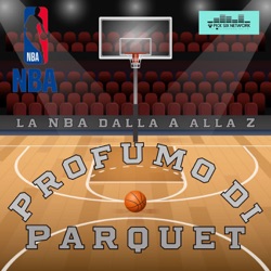 Profumo di Parquet S01 E07 - Suns e Clippers in crescita