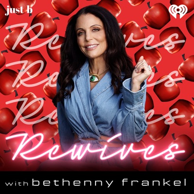 ReWives with Bethenny Frankel ReWives with Bethenny Frankel