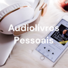 Audiolivros Pessoais - Raul Silva