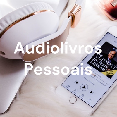 Audiolivros Pessoais:Raul Silva