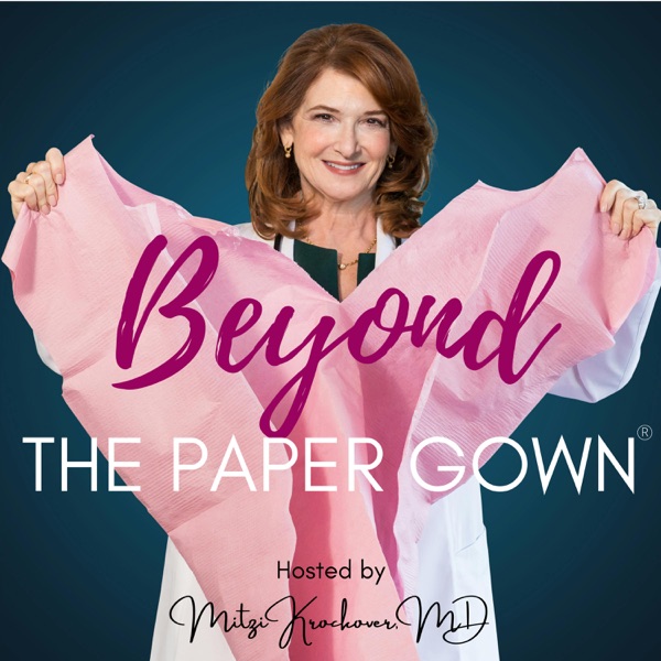 Beyond The Paper Gown Podcast Image