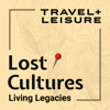 Lost Cultures: Living Legacies - Travel + Leisure