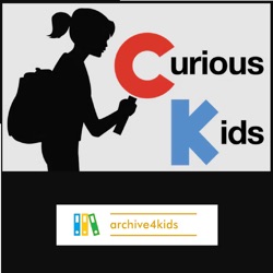 CuriousKids Podcast