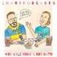 2manypodcasts