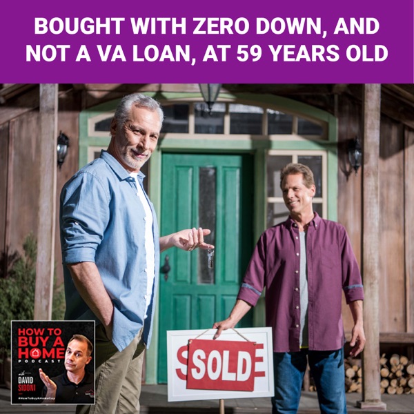 Ep 224 – Interview With Pedro – Bought With Zero Down, And NOT A VA loan, At 59 Years Old photo