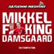 Sløjtlæsning: MIKKEL F#*KING DAMSGAARD