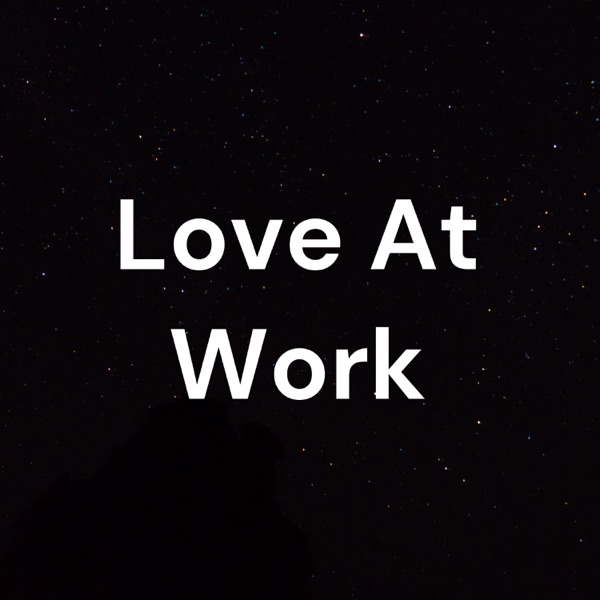 Love at Work