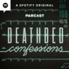 Deathbed Confessions - Spotify Studios