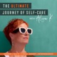 The Ultimate Journey of Self-Care