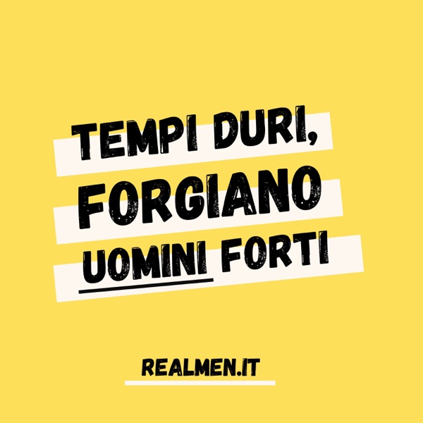 Realmen 💪 tempi duri, forgiano uomini forti