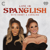 Life in Spanglish - My Cultura and iHeartPodcasts