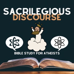Bible Study BY Atheists Weekly: Jeremiah Chapters 41 - 45 plus Q&A and Sacrilegious Book Club