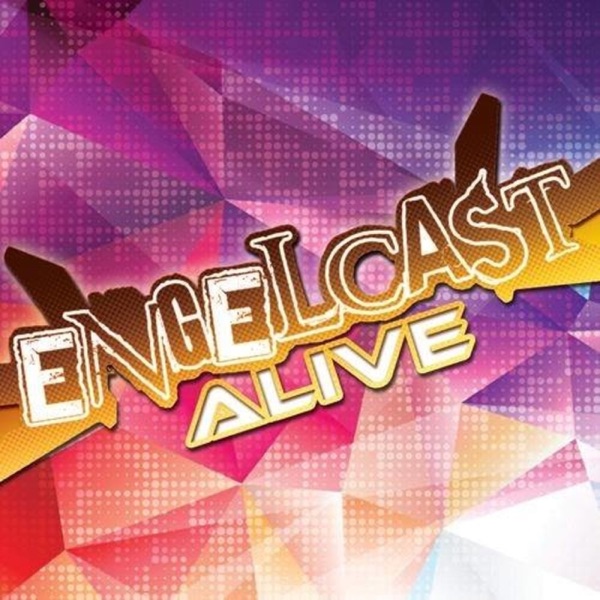 EngelCast Alive!