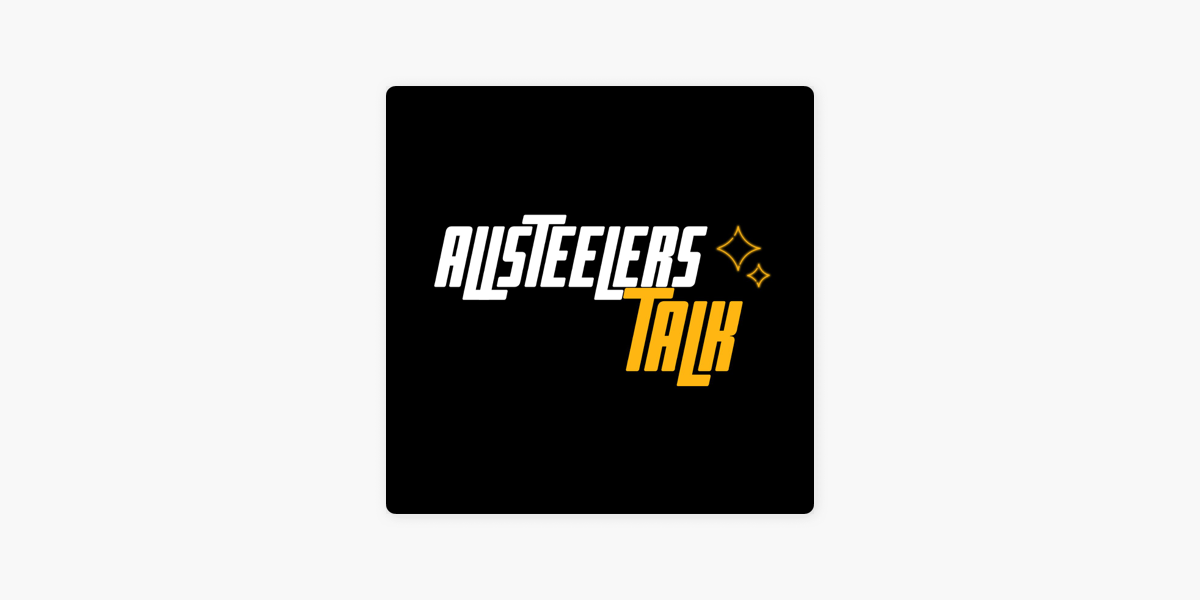 ‎All Steelers Talk on Apple Podcasts