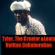 Tyler The Creator and Louis Vuitton