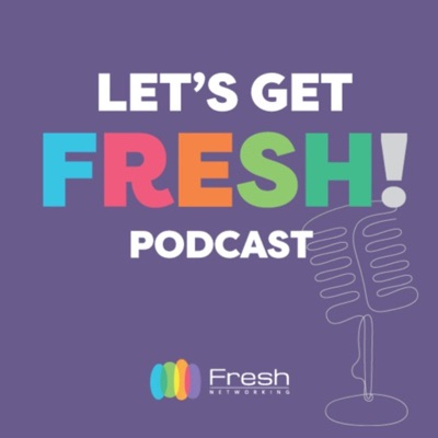 Let's Get Fresh:Fresh Networking