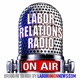 Labor Relations Radio E129—LRI's Phil Wilson on an NLRB ALJ's Outrageous Ruling Against Free Speech