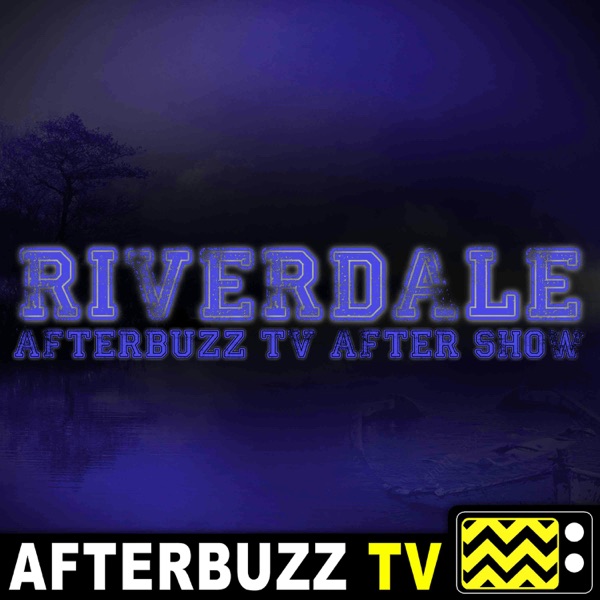 Riverdale Reviews and After Show - AfterBuzz TV