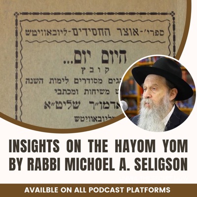 Insights on the Hayom Yom By Rabbi Michoel A Seligson