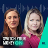 Switch Your Money On - Hargreaves Lansdown