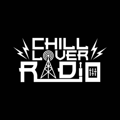 Chill Lover Radio:Chill Lover Radio