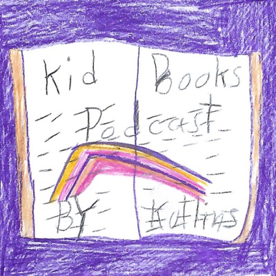Kid Books Podcast Kid Books Podcast