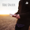 Bible Unlock Podcast - Zlatan Ljuljdjurovic