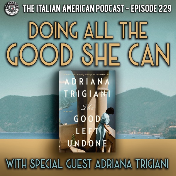 IAP 229: Doing All the Good She Can with Special Guest Adriana Trigiani photo