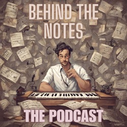 Behind the Notes