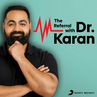 The Referral with Dr. Karan:Sony Music Entertainment