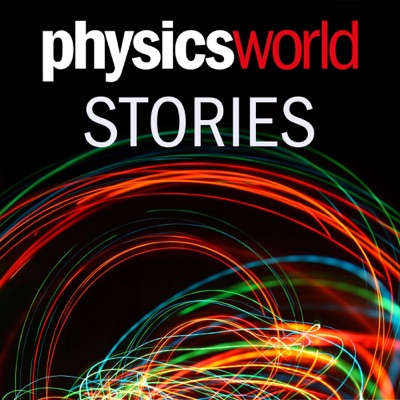 Physics World Stories Podcast:Physics World