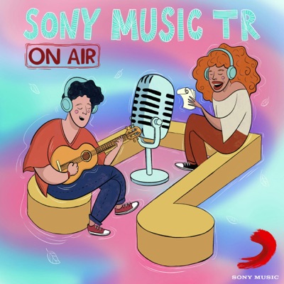 Sony Music TR ON AIR:Sony Music Türkiye
