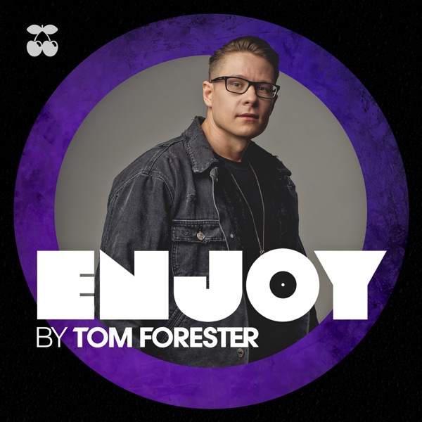 Tom Forester presents ENJOY