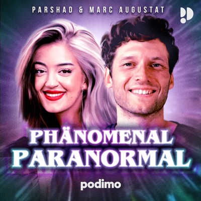 Phänomenal Paranormal:Podimo, Parshad & Marc Augustat